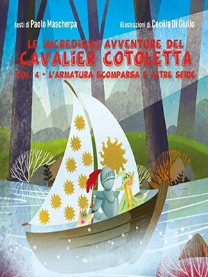 cover image of Le incredibili avventure del Cavalier Cotoletta Volume IV